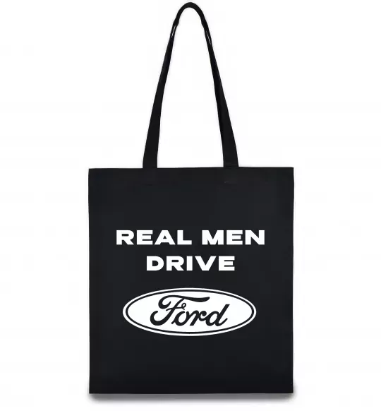Эко-сумка Real men drive Ford Черный фото