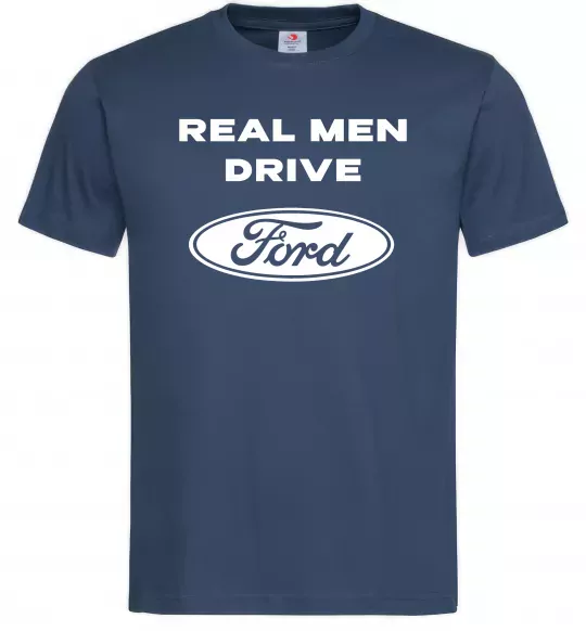 Мужская футболка Real men drive Ford Темно-синий фото