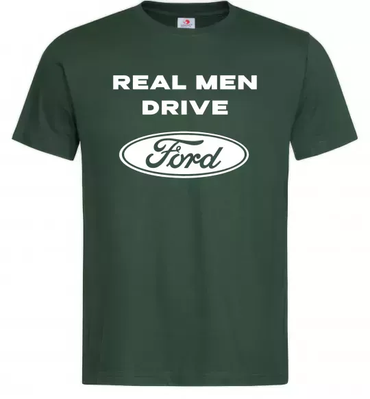 Мужская футболка Real men drive Ford Темно-зеленый фото