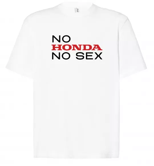 Футболка Оверсайз No Honda. No Белый фото