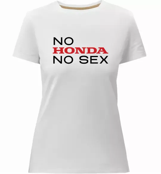 Женская премиум футболка No Honda. No Белый фото