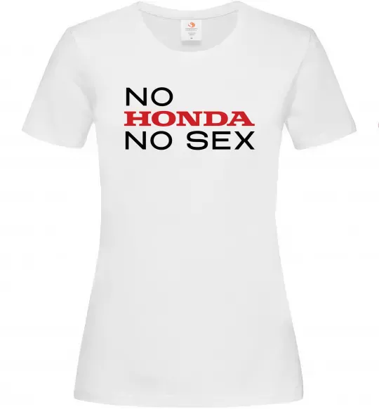 Женская футболка No Honda. No Белый фото