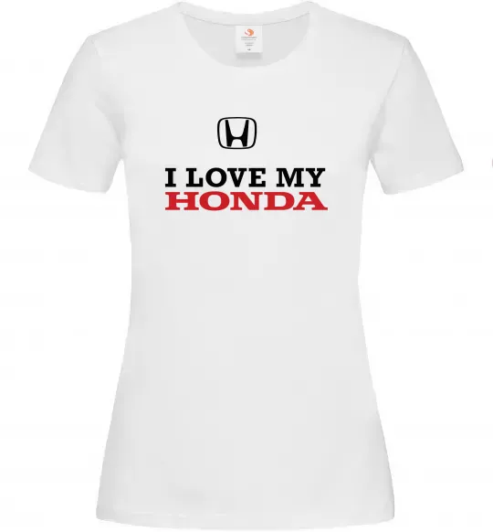 Женская футболка I love my Honda Белый фото