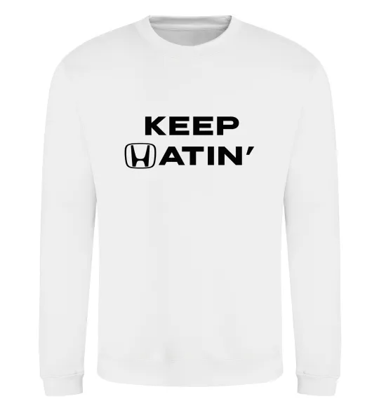 Світшот Keep Hatin` Білий фото