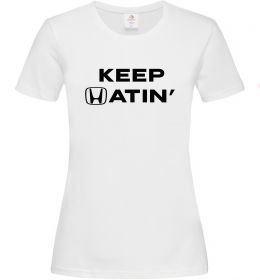 Женская футболка Keep Hatin`