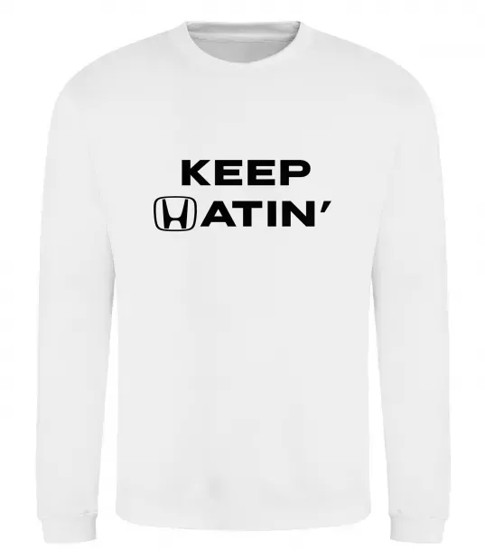 Свитшот Keep Hatin` Белый фото