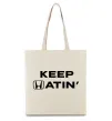 Еко-сумка Keep Hatin` Бежевий фото