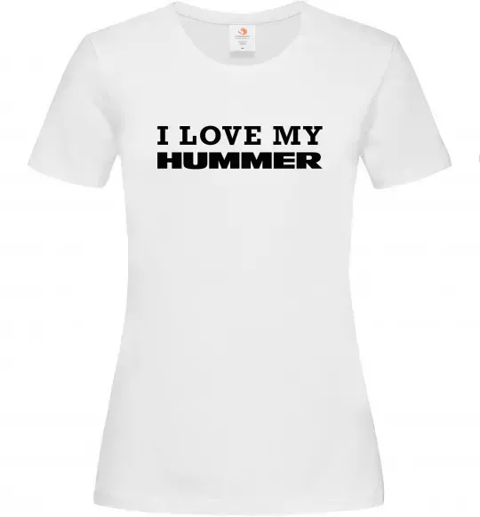 Жіноча футболка I love my Hummer Білий фото