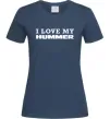 Жіноча футболка I love my Hummer Темно-синій Жіноча футболка I love my Hummer Темно-синій фото