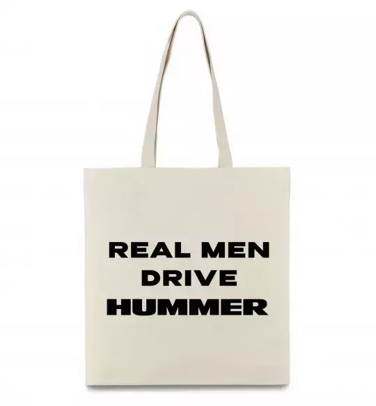 Эко-сумка Real men drive Hummer Бежевый фото