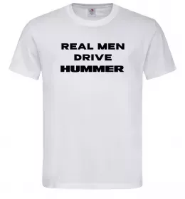 Мужская футболка Real men drive Hummer Белый фото