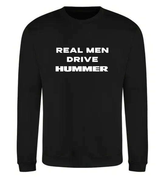 Світшот Real men drive Hummer Чорний фото