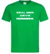 Чоловіча футболка Real men drive Hummer Зелений Чоловіча футболка Real men drive Hummer Зелений фото