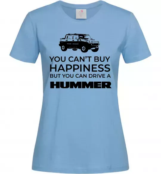 Женская футболка You can drive Hummer Голубой фото