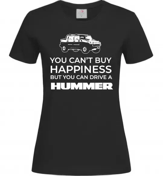 Женская футболка You can drive Hummer Черный фото