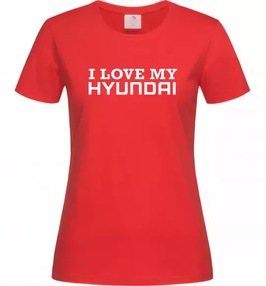 Жіноча футболка I love Hyundai Червоний фото