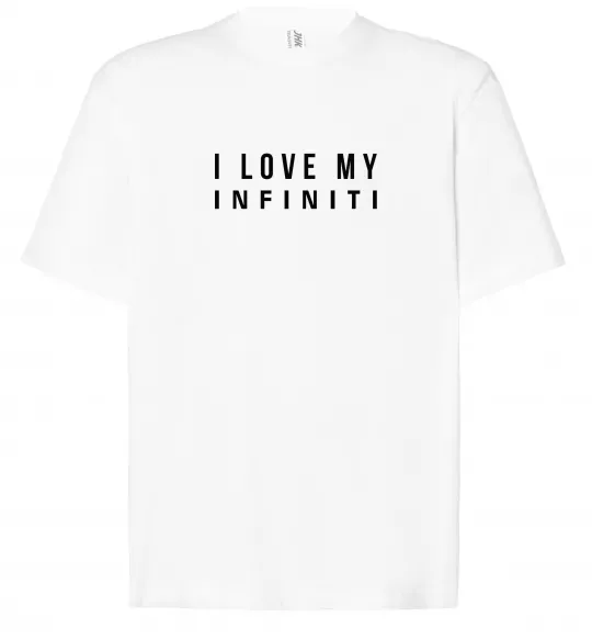 Футболка Оверсайз I love my Infiniti Белый фото