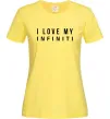 Женская футболка I love my Infiniti Лимонный фото