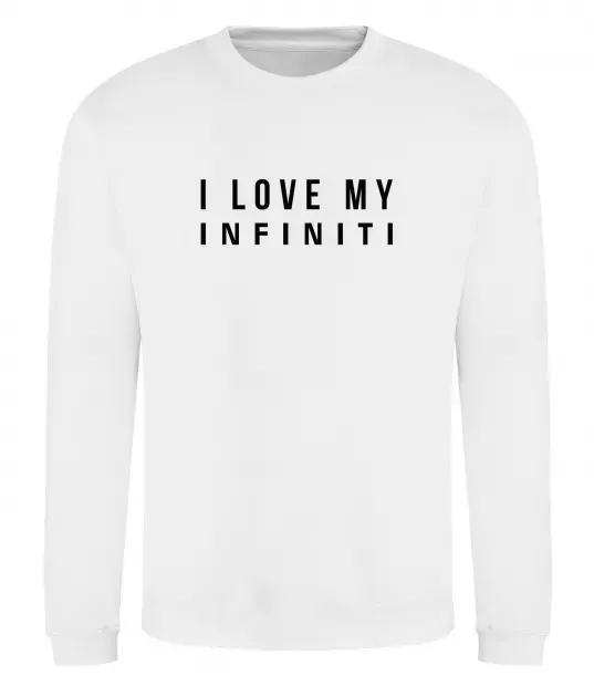 Свитшот I love my Infiniti Белый фото