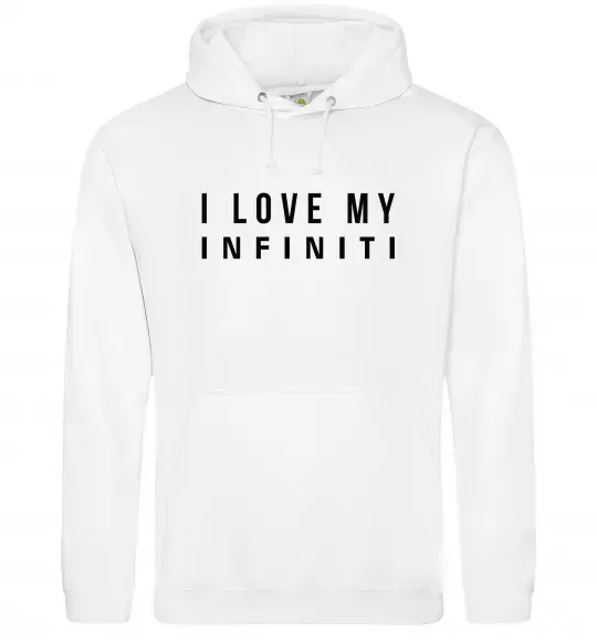 Мужская толстовка (худи) I love my Infiniti Белый фото