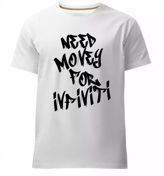 Мужская премиум футболка Need money for Infiniti Белый фото