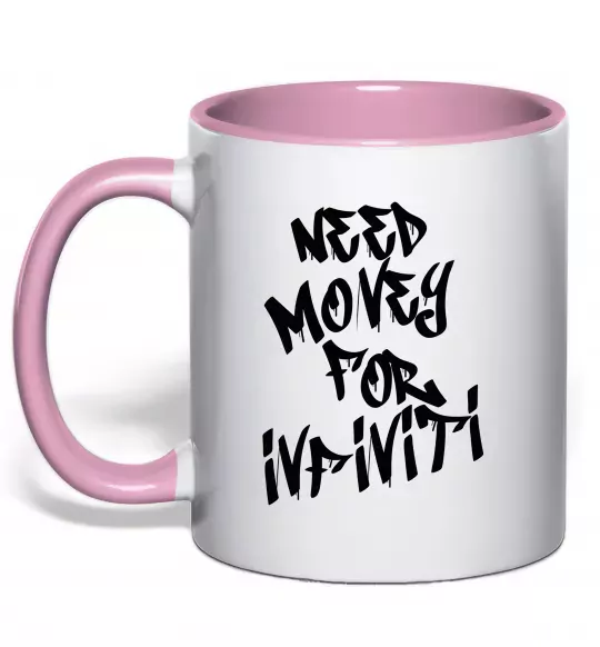 Чашка с цветной ручкой Need money for Infiniti Нежно розовый фото