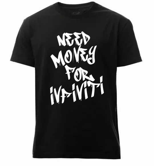 Мужская премиум футболка Need money for Infiniti Черный фото