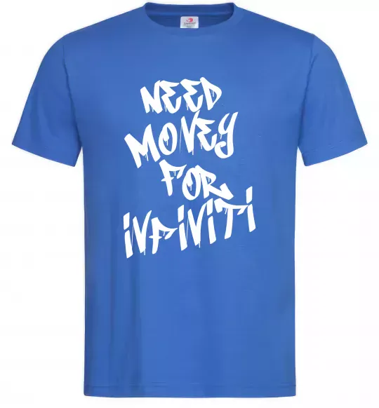 Мужская футболка Need money for Infiniti Ярко-синий фото