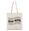 Еко-сумка Dog mom Бежевий фото