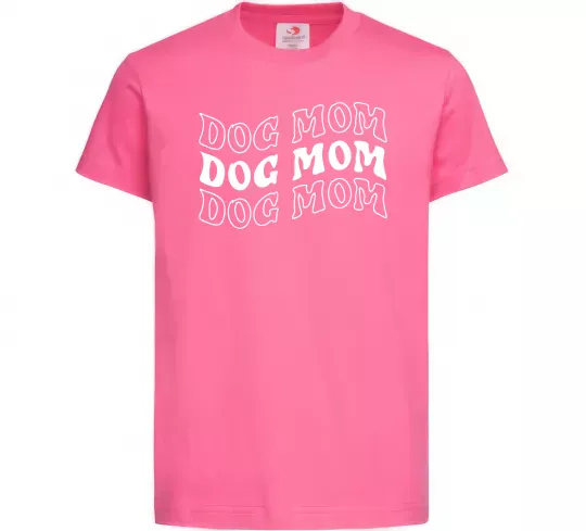 Дитяча футболка Dog mom Яскраво-рожевий фото