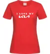 Женская футболка I love my KIA Красный фото