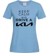 Жіноча футболка Keep calm and drive KIA Блакитний фото