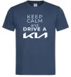 Мужская футболка Keep calm and drive KIA Темно-синий фото