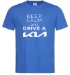 Мужская футболка Keep calm and drive KIA Ярко-синий фото