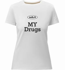 Женская премиум футболка KIA my drugs