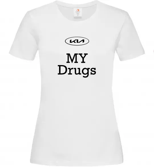 Женская футболка KIA my drugs Белый фото