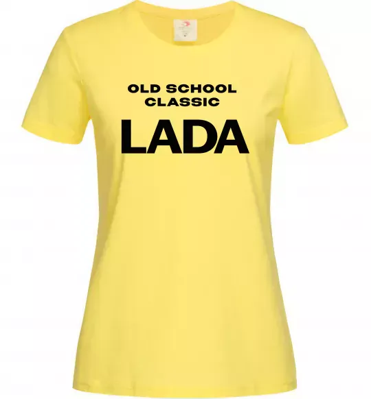 Женская футболка Old school lada Лимонный фото