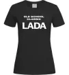 Женская футболка Old school lada Черный фото