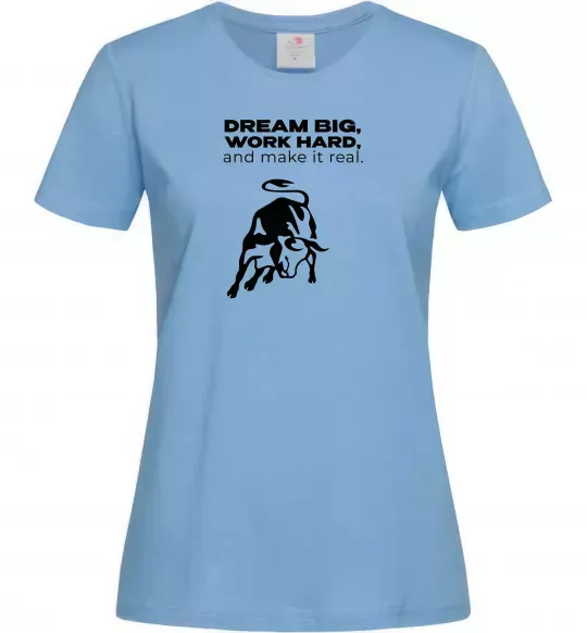 Жіноча футболка Make it real Блакитний фото