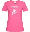 Жіноча футболка Make it real Яскраво-рожевий фото