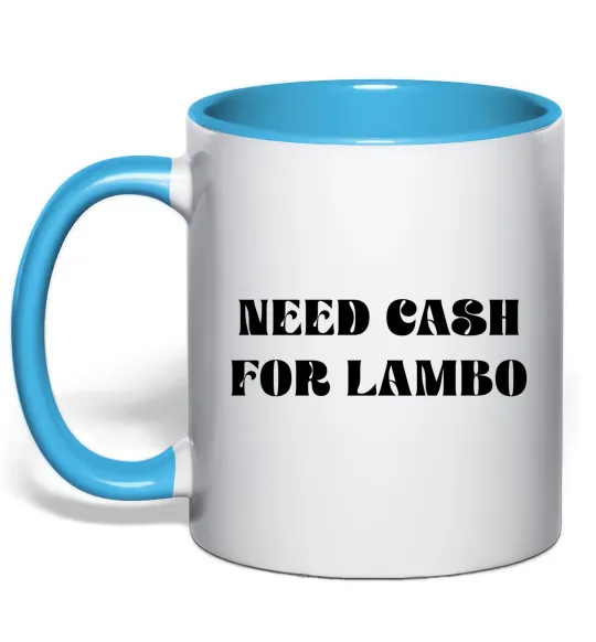 Чашка з кольоровою ручкою Need cash for lambo Блакитний фото