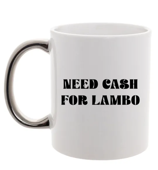 Чашка з кольоровою ручкою Need cash for lambo Срібло фото