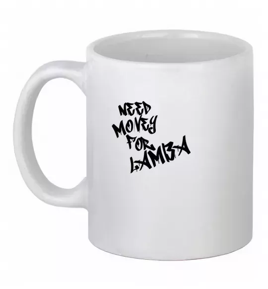 Чашка керамическая Need money for Lamba Белый фото