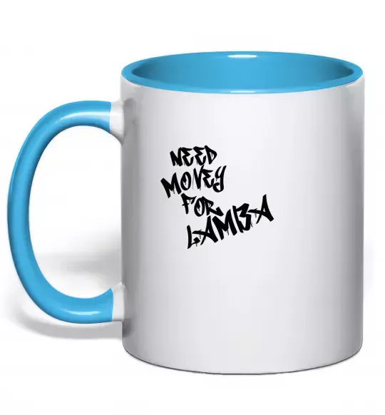 Чашка з кольоровою ручкою Need money for Lamba Блакитний фото