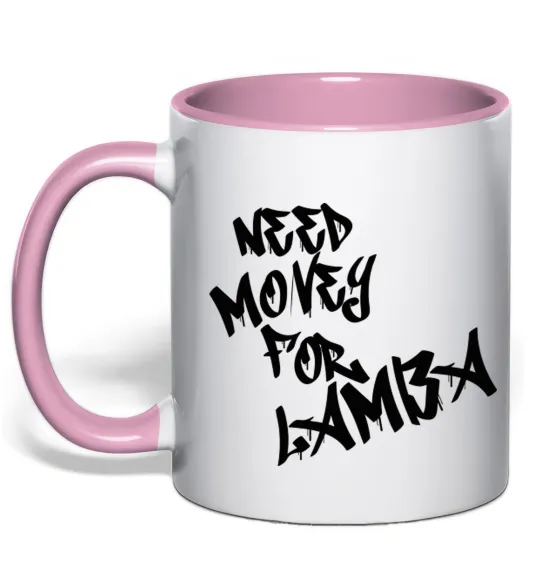 Чашка з кольоровою ручкою Need money for Lamba Ніжно рожевий фото