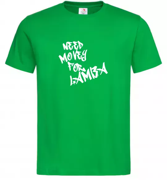Чоловіча футболка Need money for Lamba Зелений фото