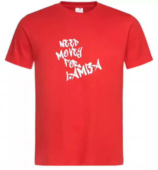 Чоловіча футболка Need money for Lamba Червоний фото