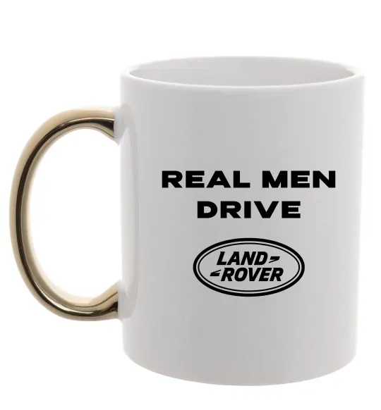 Чашка з кольоровою ручкою Real men drive Land Rover Золото фото