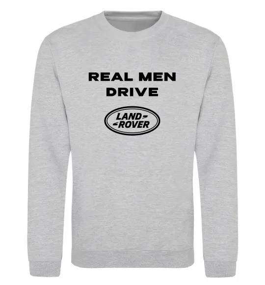 Світшот Real men drive Land Rover Сірий меланж фото