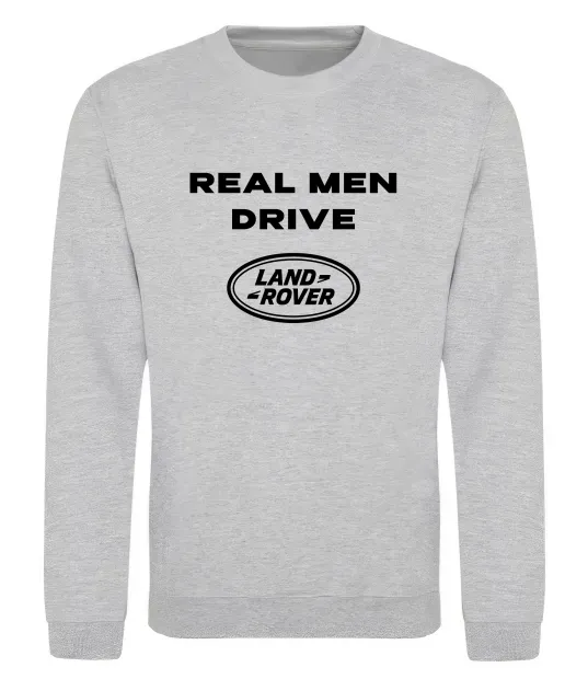 Свитшот Real men drive Land Rover Серый меланж фото